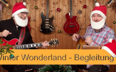 „Winter Wonderland“ – Begleitung für E-Gitarre | Dein Weihnachtsgroove!
